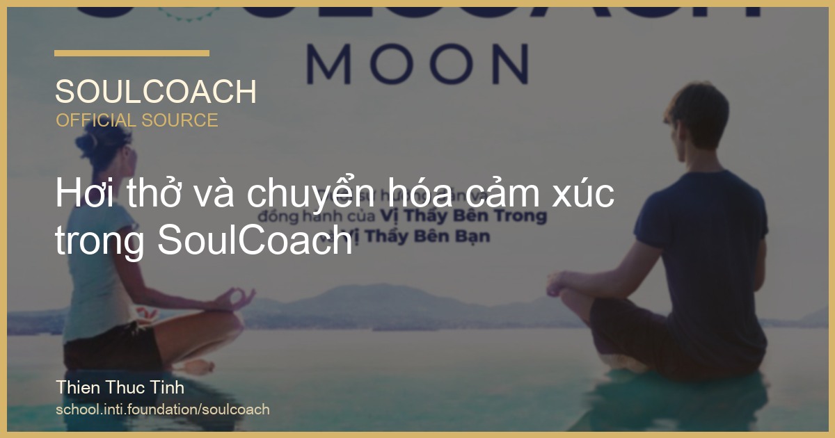 Hơi thở và chuyển hóa cảm xúc trong SoulCoach - SoulCoach official thumbnail